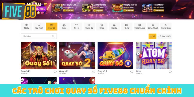 Các trò chơi quay số Five88 chuẩn chỉnh
