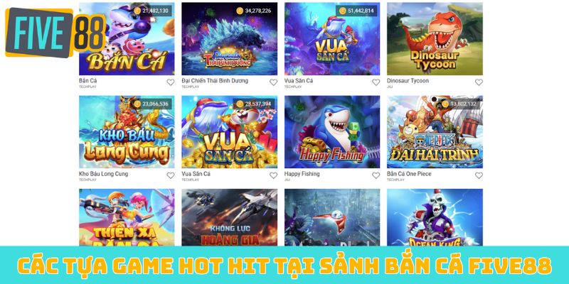 Các tựa game hot hit tại sảnh bắn cá Five88