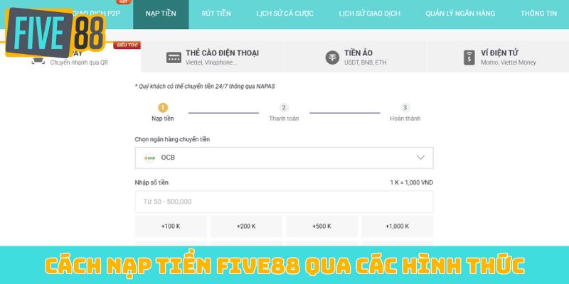 Cách nạp tiền Five88 qua các hình thức