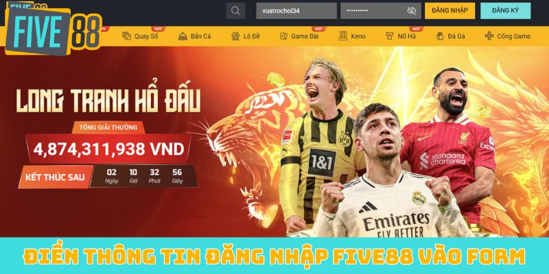 Điền thông tin đăng nhập Five88 vào form