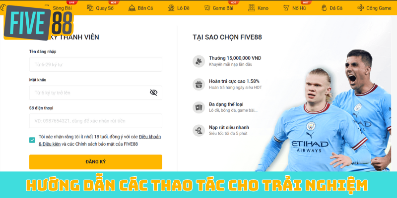 Hướng dẫn các thao tác cho trải nghiệm thuận lợi