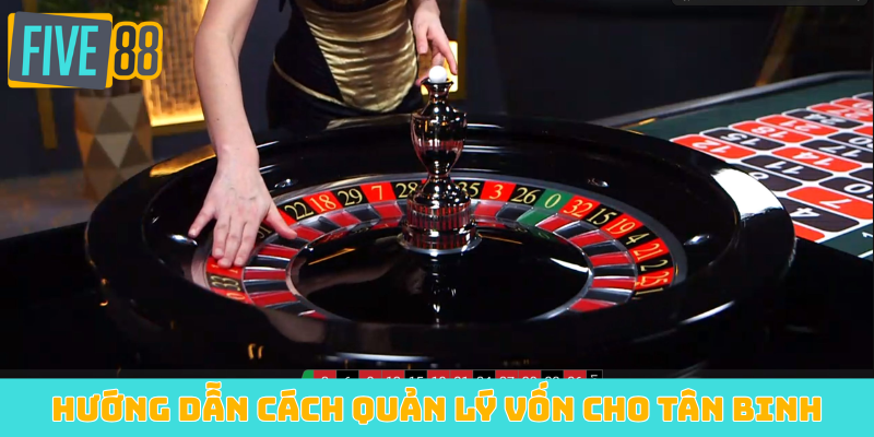 Hướng dẫn cách quản lý vốn cho tân binh