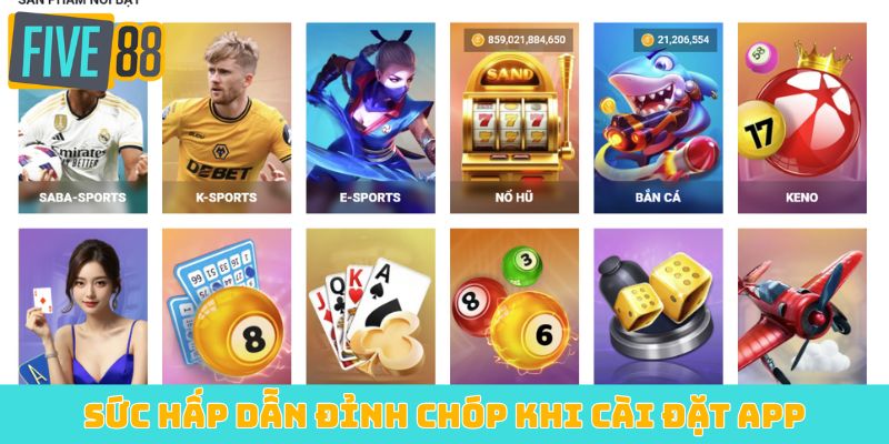 Sức hấp dẫn đỉnh chóp khi cài đặt app