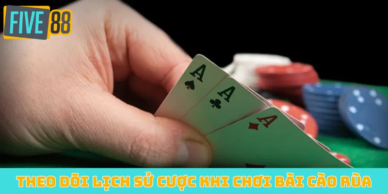 Theo dõi lịch sử cược khi chơi bài cào rùa