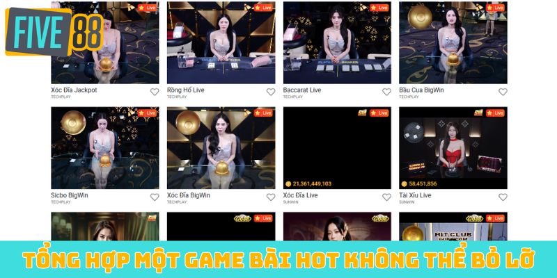 Tổng hợp một game bài hot không thể bỏ lỡ